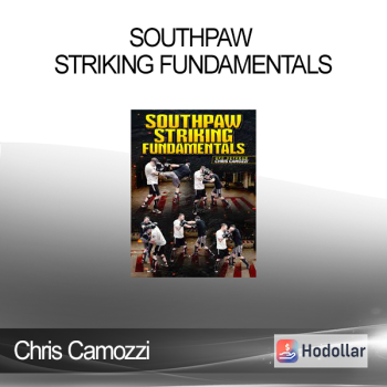 Chris Camozzi - Southpaw Striking Fundamentals