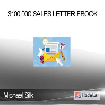 Michael Silk - $100,000 Sales Letter Ebook