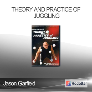 Jason Garfield - Theory and Practice of Juggling