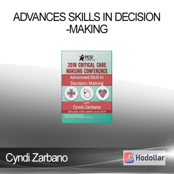 Cyndi Zarbano - Advances Skills in Decision-Making