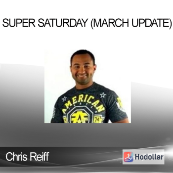 Chris Reiff - Super Saturday (MARCH UPDATE)