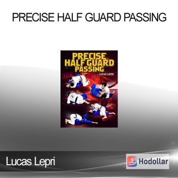 Lucas Lepri - Precise Half Guard Passing