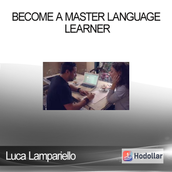 Luca Lampariello - Become a Master Language Learner