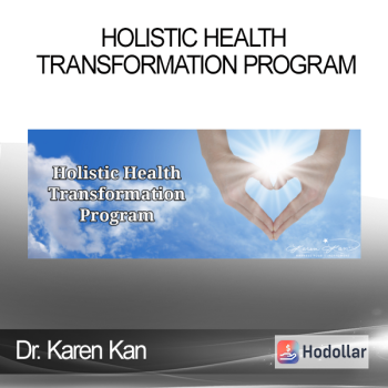 Dr. Karen Kan - Holistic Health Transformation Program