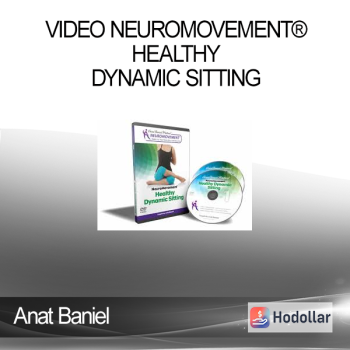 Anat Baniel - Video NeuroMovement® Healthy Dynamic Sitting