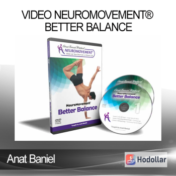Anat Baniel - Video NeuroMovement® Better Balance