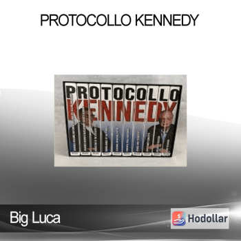 Big Luca - Protocollo Kennedy