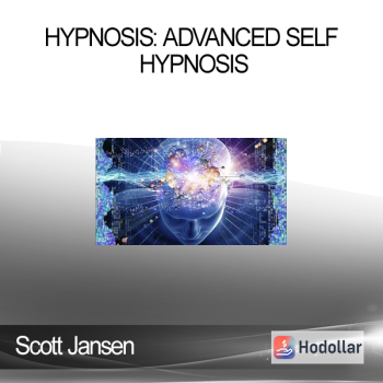 Scott Jansen - Hypnosis: Advanced Self Hypnosis