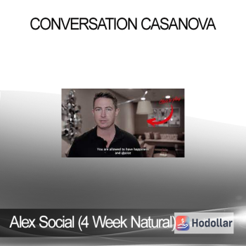 Alex Social (4 Week Natural) - Conversation Casanova