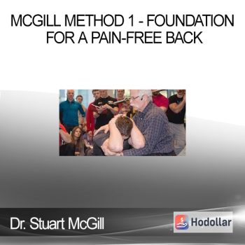Dr. Stuart McGill - McGill Method 1 - Foundation for a Pain-Free Back
