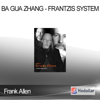 Frank Allen - Ba Gua Zhang - Frantzis System
