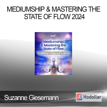 Suzanne Giesemann - Mediumship & Mastering the State of Flow 2024