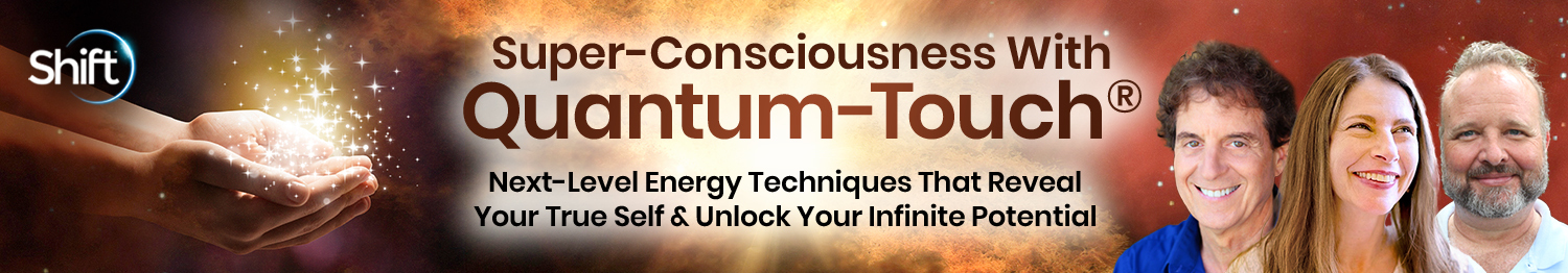 Tyler Odysseus & Richard Gordon - Super-Consciousness With Quantum-Touch® 2024
