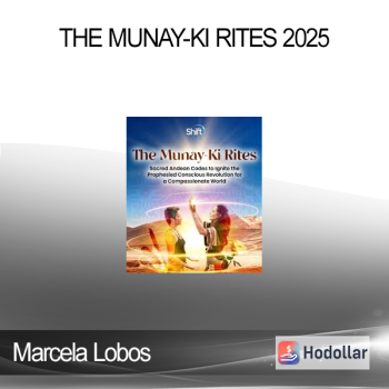 Marcela Lobos - The Munay-Ki Rites 2025