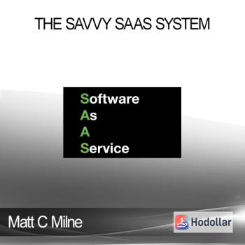 Matt C Milne - The Savvy SAAS System