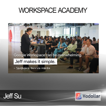 Jeff Su - Workspace Academy