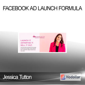 Jessica Tutton - Facebook Ad Launch Formula