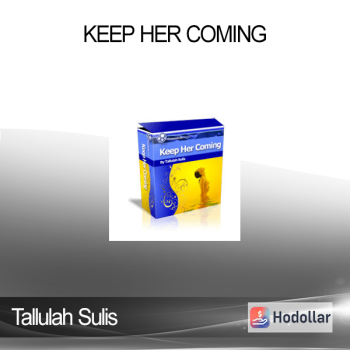 Tallulah Sulis - Keep Her Coming