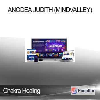 Anodea Judith (Mindvalley) - Chakra Healing